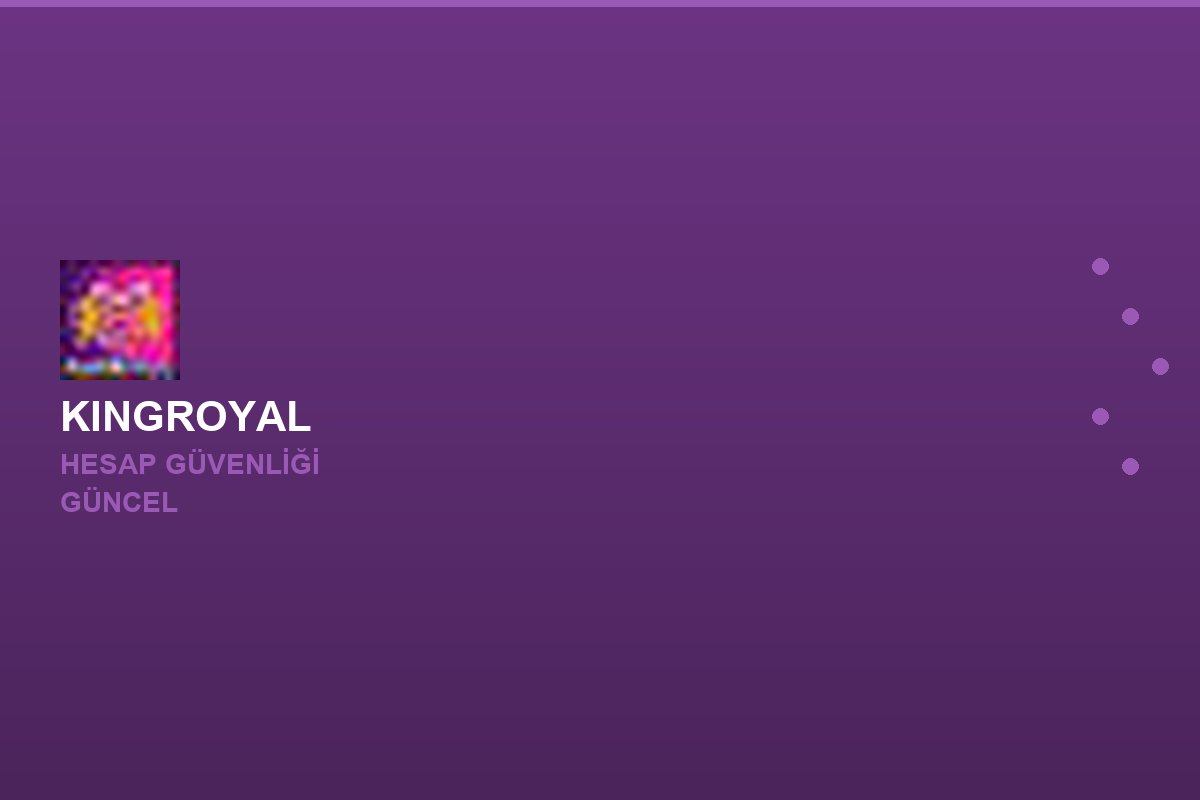 Kingroyal güvenlik görseli